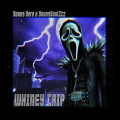 Young Dere x YoungSoulZzz - WHINEY TRIP (Prod. Prawjex)