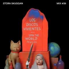 039 – Los Discos Vivientes: Spin The World 78 rpm Mix