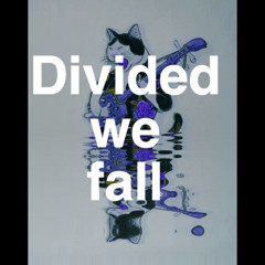 Divided we fall -分断されて私たちは落ちる (dub version) - Kinelle Man and Me Coolaboration