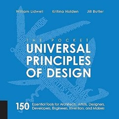 [$ Universal Principles of Design, Revised and Updated: 125 Ways to Enhance Usability, Influenc