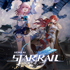 Honkai Starrail - Space Walk