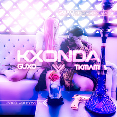 KXONDA (feat. TK MAMI & JOHNNYFUU)