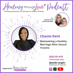 2023 EP79 Chante Dent - Maintaining a Healthy Marriage After Sexual Trauma