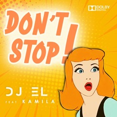 Don't Stop (feat Kamila)