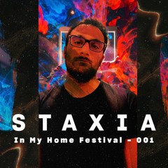 STAXIA @ In My Home Festival 001 (Breakbeat Sesion) [FREE DOWNLOAD]