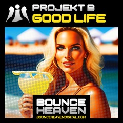 Projekt B - Good Life
