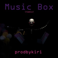 Music Box (kiri remix)