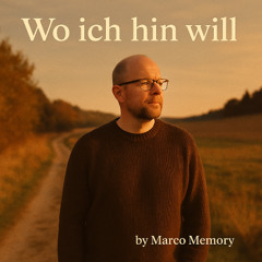 Wo ich hin will