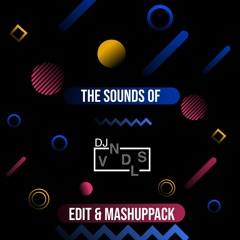 THE SOUNDS OF VNDLS MASHUP & EDIT PACK