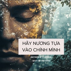 Hãy nương tựa vào chính mình