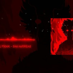 R3YAN & P3ONK - SAN ANDREAS [Phonk]