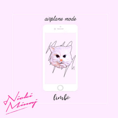 Airplane Mode - Limbo (ft. Nicki Minaj , Rhianna)