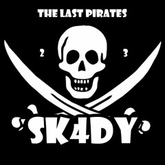 SK4DY - The Last Pirates