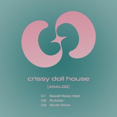 crissy doll house 1st EP - Analog