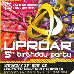 Hixxy @ Uproar - 5th Birthday (31/05/2008)