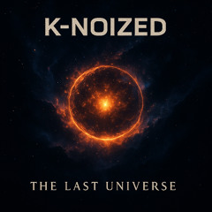 The Last Universe