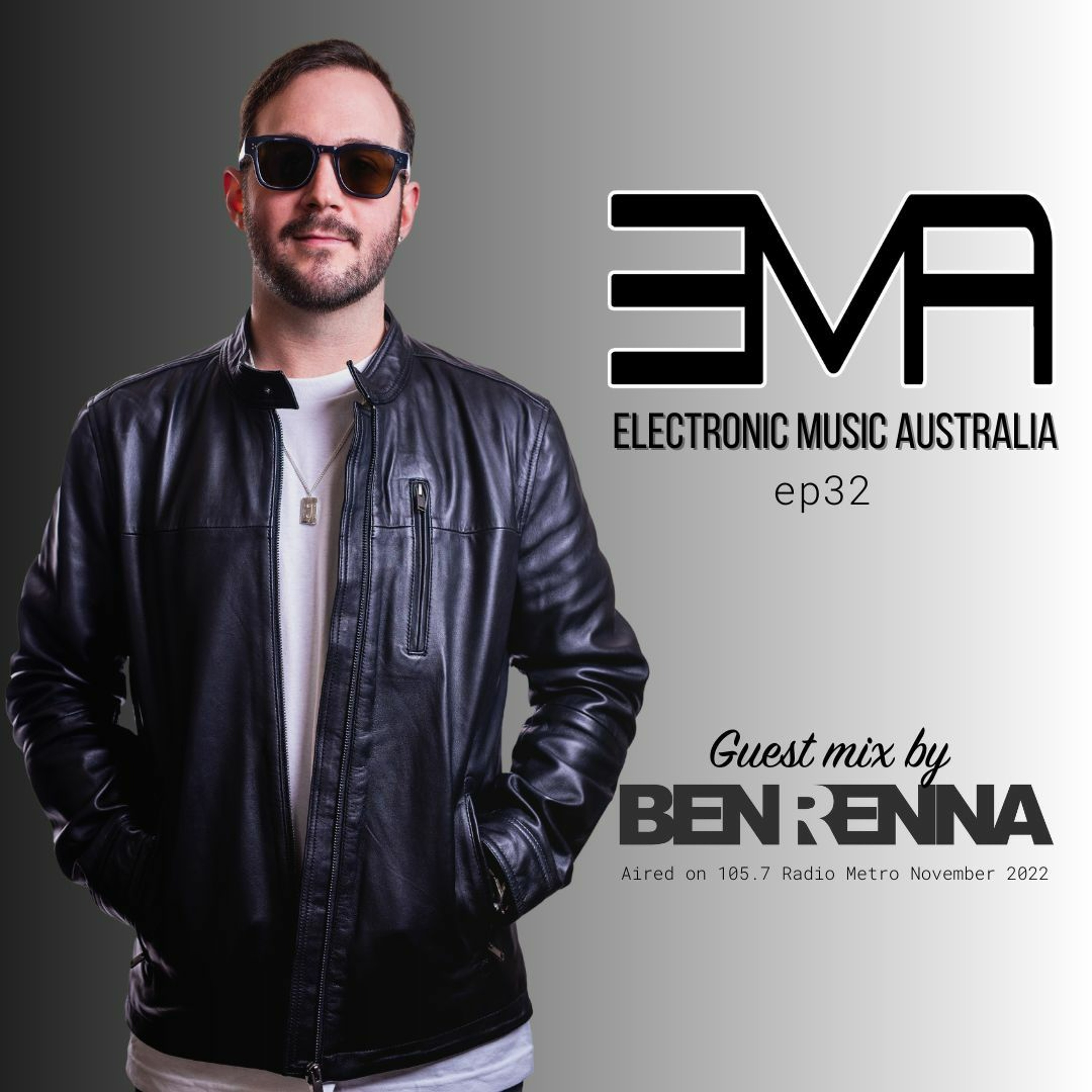 Electronic Music Australia #32 08.11.2022 Ben Renna Guest Mix episode artwork