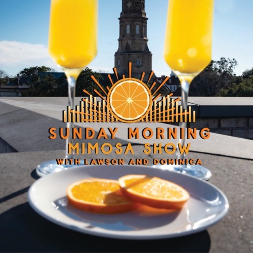 Sunday Morning Mimosa Show 8.11