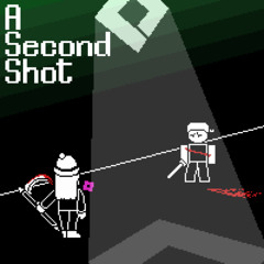 A Second Shot [Bloxxified/L_F!Bloxtale TIN Phase 2]