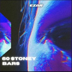 Ezar - 60 $Toney Bars