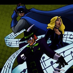 If Only (feat. Black Canary and Music Meister) From Batman Brave and the Bold