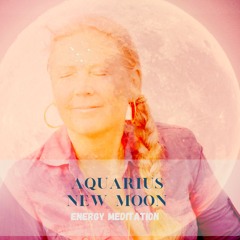 Lunar New Year Vision with Aquarius New Moon Energy Meditation - 29 of January 2025