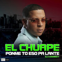 El Chuape- Ponme to eso pa lante [Carlos Pineda Edit 2023] FREE DOWNLOAD