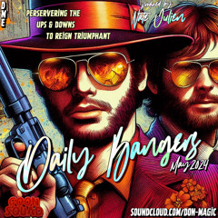 Daily Bangers: May 2024