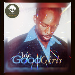 JOE - GOOD GIRLS REMIX  FT. ALLENSMUSIC