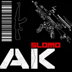SLOMO - AK