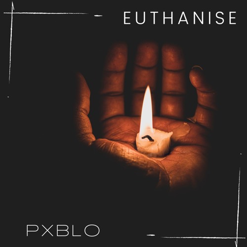Euthanise (Prod. Upside Beats)