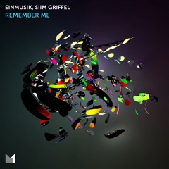 Einmusik Siim Griffel - Remember Me