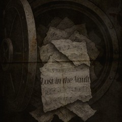 Lost in The Vault