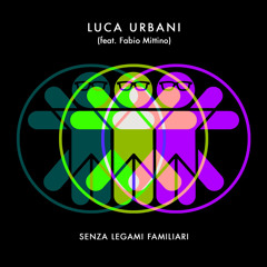 Senza legami familiari (feat. Fabio Mittino)