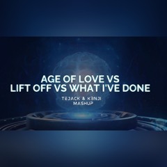 HARDWELL - LIFT OFF VS WHAT I'VE DONE VS AFE OF LOVE [Tejack & K3nji Mashup]