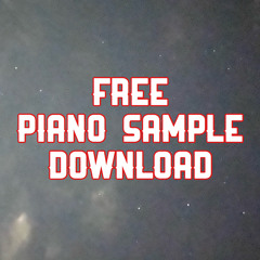 FREE DOWNLOAD - Piano Melody Sample