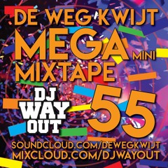 De Weg Kwijt MEGA Mini Mixtape Week 55