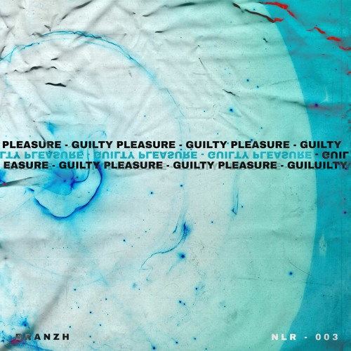 Branzh - Guilty Pleasure [NL.R Free Download 003]