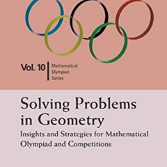 VIEW EPUB 🧡 Solving Problems In Geometry: Insights And Strategies For Mathematical O