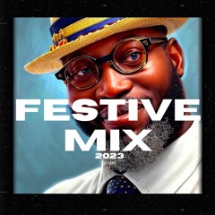 DJ GABE  AFROBEATS FESTIVE MIX 2023