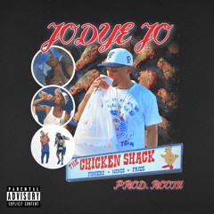 CHICKEN SHACK (PROD. ROOTZ)