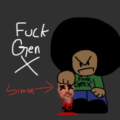 Fuck Simon Gen X