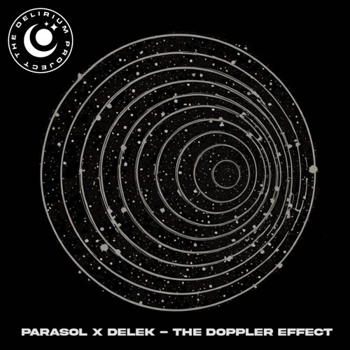 Parasol x Delek - The Doppler Effect [FREE DOWNLOAD]