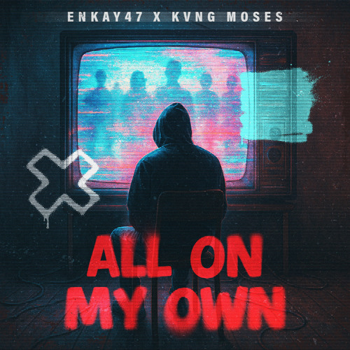 ALL ON MY OWN