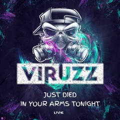 ViruzZ - Just died in your Arms tonight [LIVE]