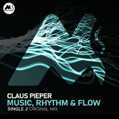 Claus Pieper - Music, Rhythm & Flow [M-Sol DEEP]