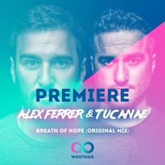 [Premiere] Alex Ferrer & Tucanae - Breath Of Hope [Deeplomatic Recordings]