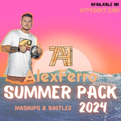 SUMMER PACK 2024 - AlexFerro FREE DOWNLOAD (HYPEDDIT)