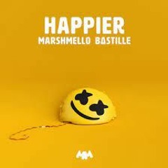 Marshmello - Happier (fear. Bastille) (YuUp Remix)