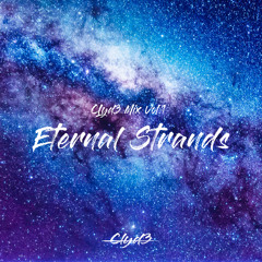 Clyd3 Mix Vol.1: Eternal Strands